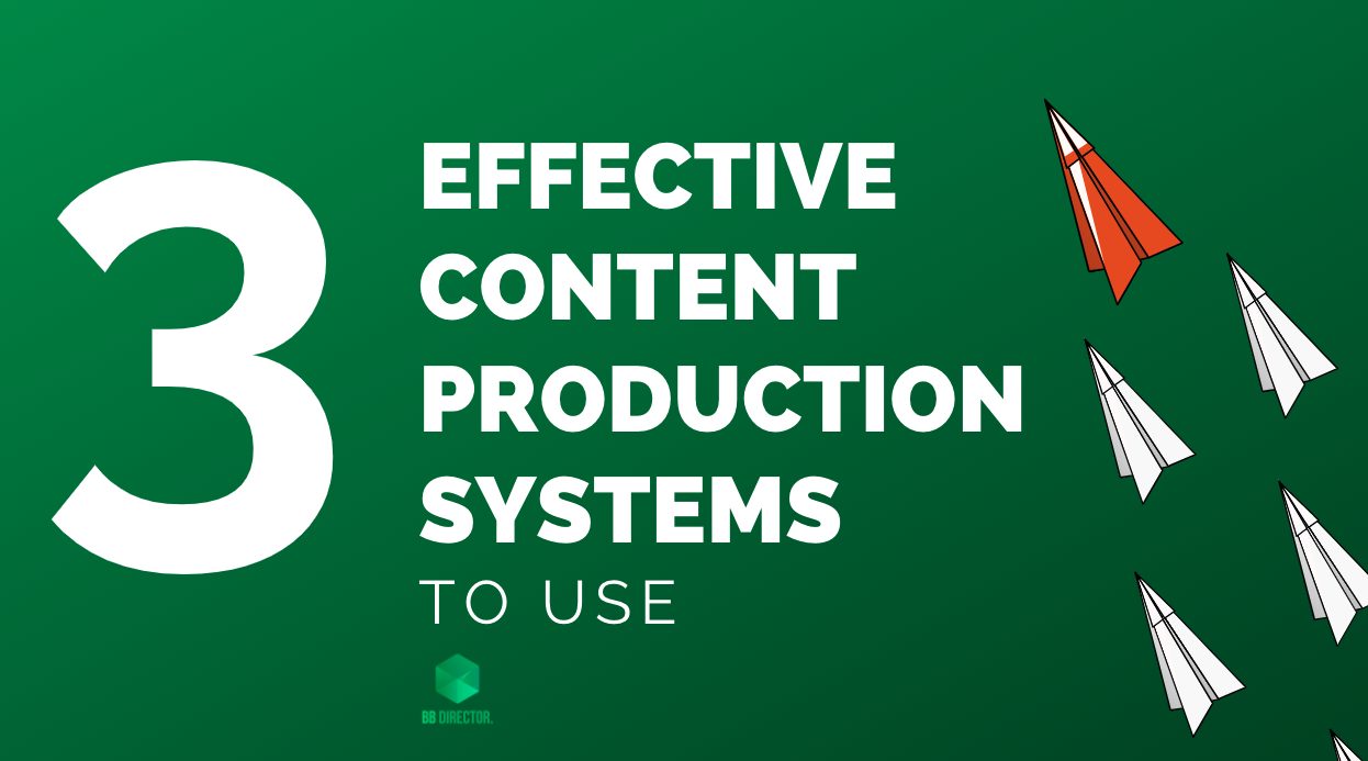 content production systems by bbdirector